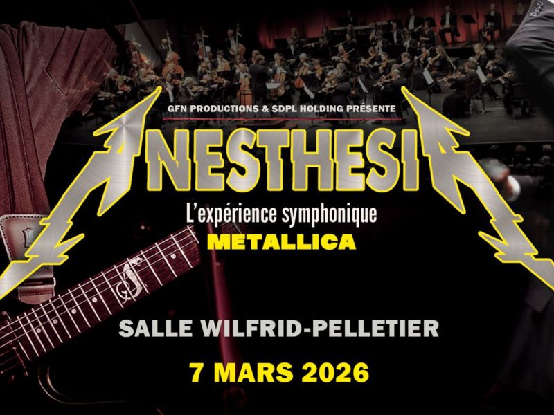 Anesthesia – Hommage à Metallica Symphonique: L&rsquo;union du Métal et de la Musique&nbsp;Classique