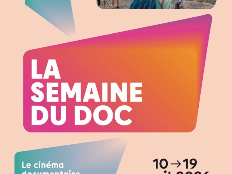 La 2e Édition de la Semaine du&nbsp;Doc