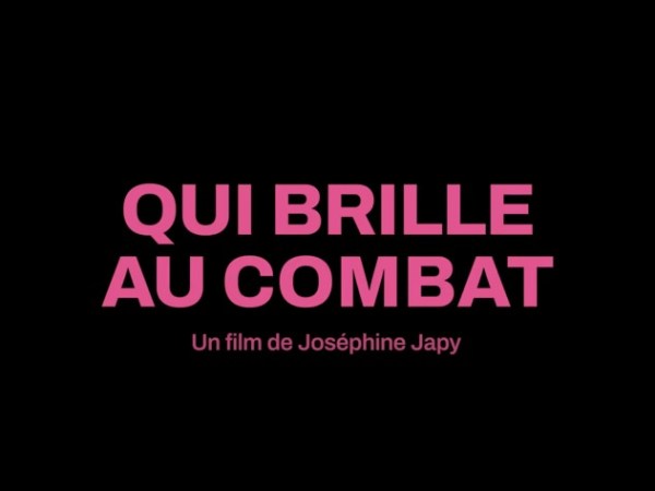 Le Film « Qui brille au combat » 