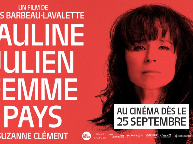 Pauline Julien: Femme pays — Une femme, une voix, un&nbsp;Québec