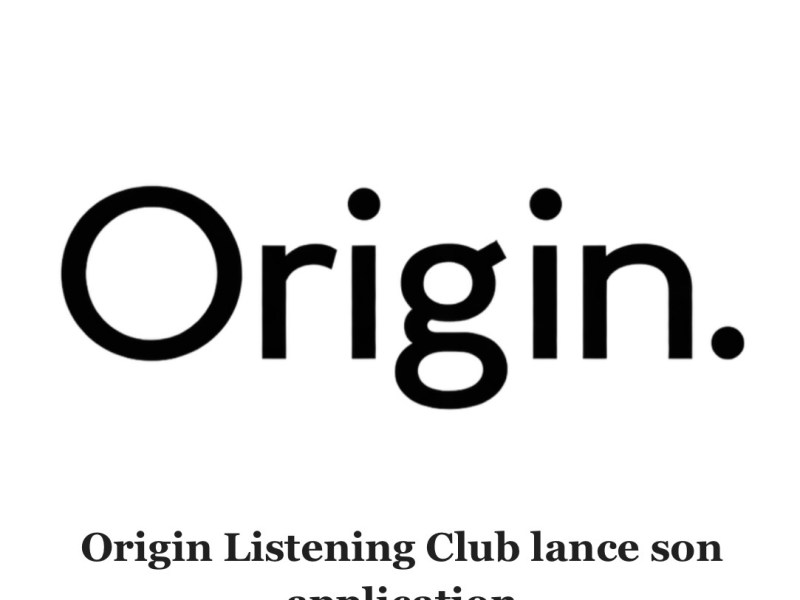 Origin Listening Club: et si on réapprenait à écouter la musique?&nbsp;🎧